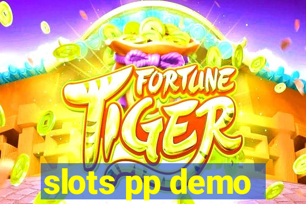 slots pp demo